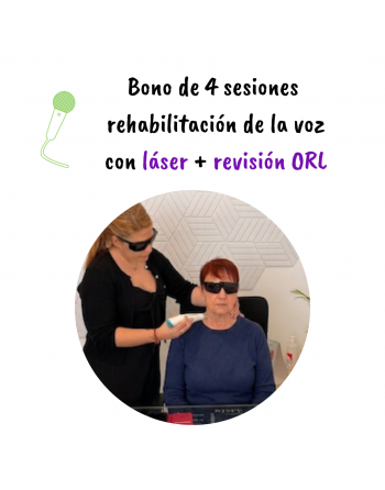 4 sesiones rehabilitación vocal con láser + revisión ORL