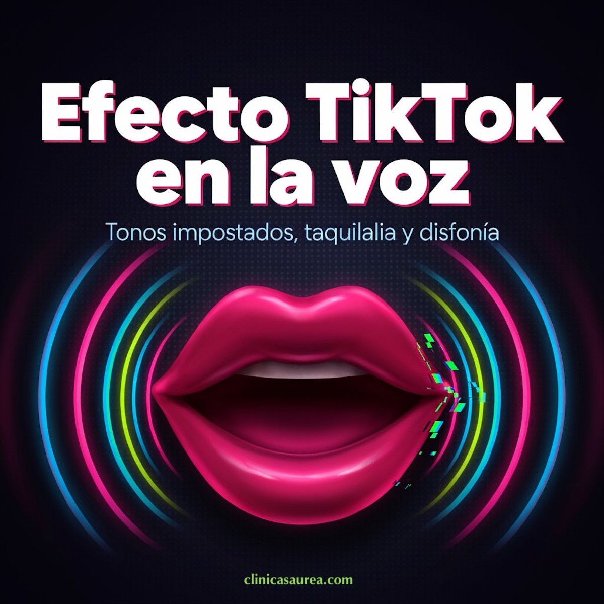 Efecto TikTok en la voz: Tonos impostados, taquilalia y disfonía
